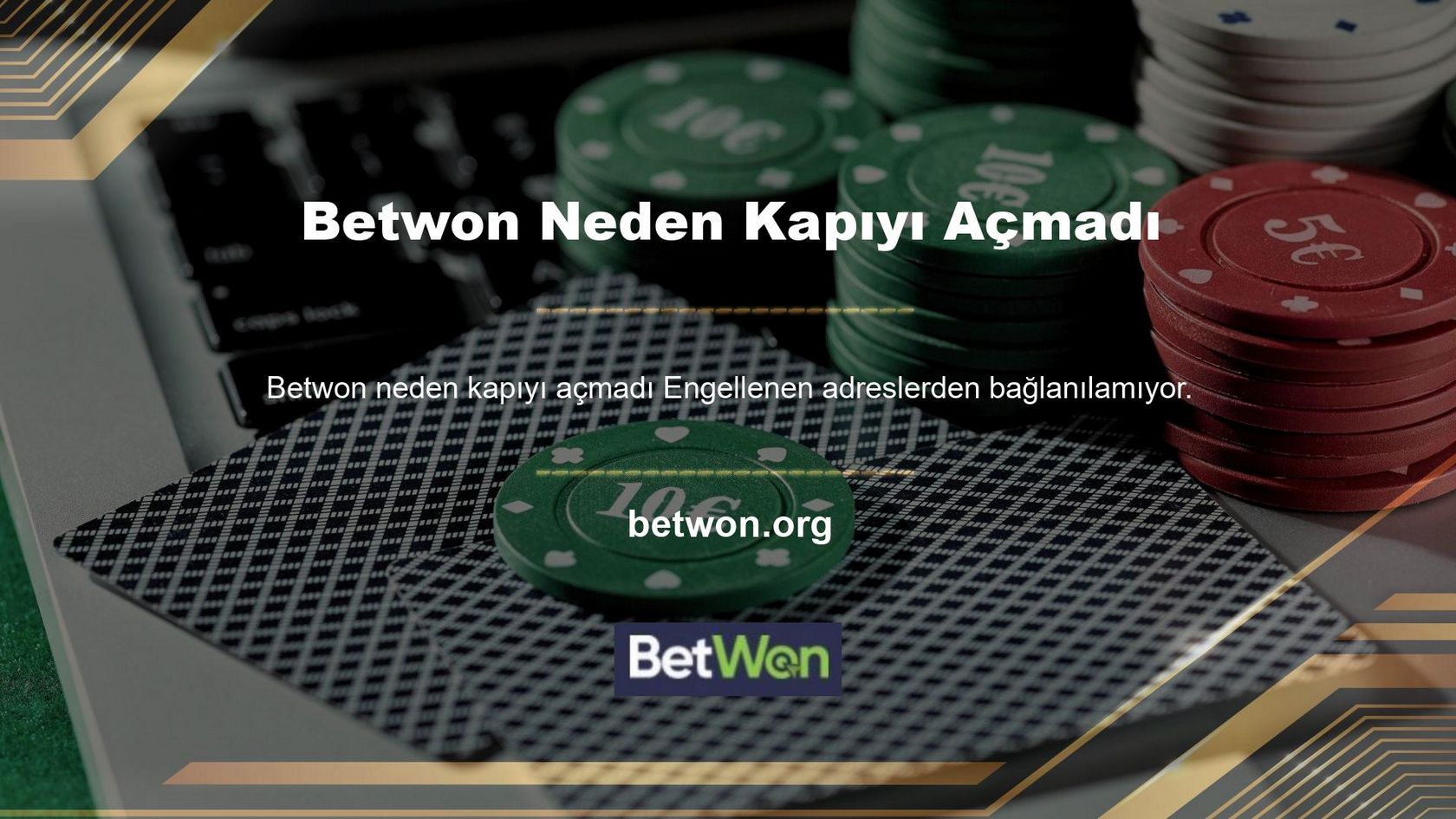 Betwon Giriş
